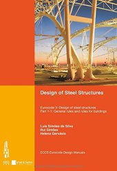 book Design of Steel Structures: Eurocode 3 - Design of Steel Structures. Part 1-1 - General Rules and Rules for Buildings