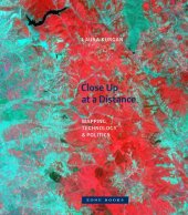 book Close up at a distance : mapping, technology, and politics