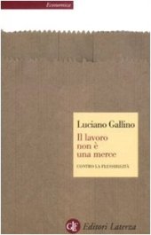 book Il lavoro non è una merce. Contro la flessibilità