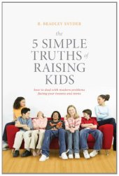 book The 5 Simple Truths of Raising Kids