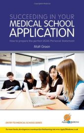 book Succeeding in your medical school application : how to prepare the perfect UCAS personal statement