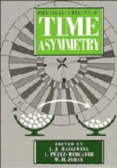 book Physical origins of time asymmetry