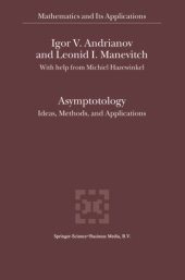 book Asymptotology: Ideas, Methods, and Applications