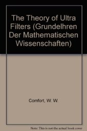 book The theory of ultrafilters