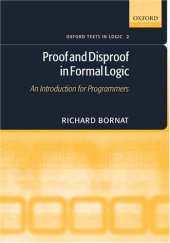 book Proof and disproof in formal logic : an introduction for programmers