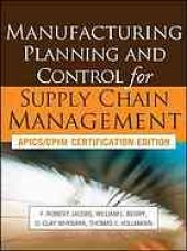 book Manufacturing planning and control for supply chain management