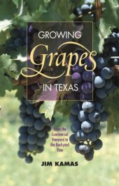 book Growing grapes in Texas