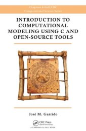 book Introduction to computational modeling using C and open-source tools