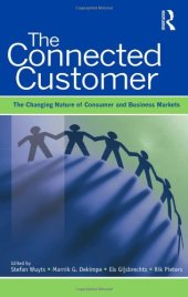 book The connected customer : the changing nature of consumer and business markets