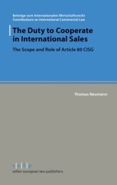 book The duty to cooperate in international sales : the scope and role of Article 80 CISG