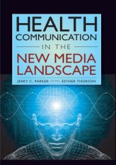 book Health communication in the new media landscape