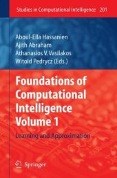 book Foundations of Computational, Intelligence Volume 1: Learning and Approximation