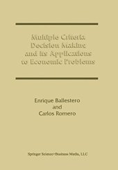 book Multiple Criteria Decision Making and its Applications to Economic Problems