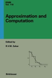 book Approximation and Computation: A Festschrift in Honor of Walter Gautschi: Proceedings of the Purdue Conference, December 2–5, 1993