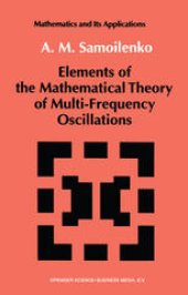 book Elements of the Mathematical Theory of Multi-Frequency Oscillations