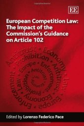 book European Competition Law: The Impact of the Commission's Guidance on Article 102