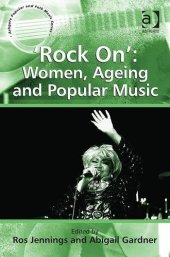 book 'Rock on' : women, ageing and popular music