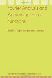 book Fourier analysis and approximation of functions