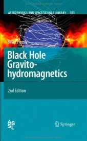 book Black hole gravitohydromagnetics