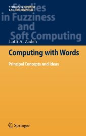 book Computing with Words: Principal Concepts and Ideas