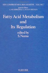 book Fatty acid metabolism and its regulation