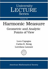 book Harmonic measure : geometric and analytic points of view