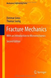 book Fracture Mechanics: With an Introduction to Micromechanics