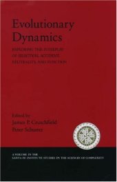 book Evolutionary dynamics : exploring the interplay of selection, accident, neutrality, and function