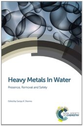 book Heavy metals in water : presence, removal and safety