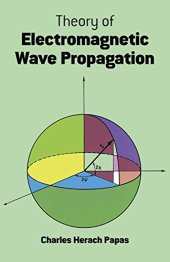 book Theory of electromagnetic wave propagation