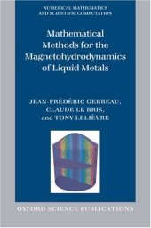 book Mathematical methods for the magnetohydrodynamics of liquid metals