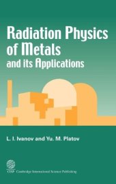 book Radiation physics of metals and its applications