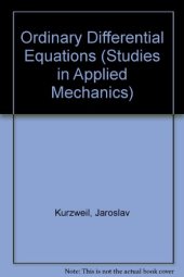 book Ordinary differential equations : introduction to the theory of ordinary differential equations in the real domain