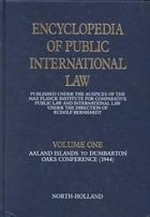 book Encyclopedia of public international law / 7 History of International Law, Foundations and Principles of International Law, Sources of International Law, Law of Treaties: Instalment 7