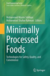 book Minimally Processed Foods: Technologies for Safety, Quality, and Convenience