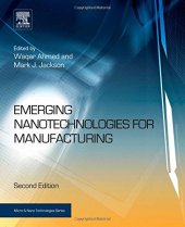 book Emerging nanotechnologies for manufacturing