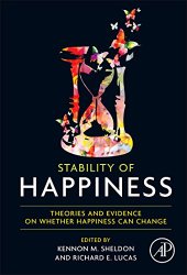 book Stability of happiness : theories and evidence on whether happiness can change