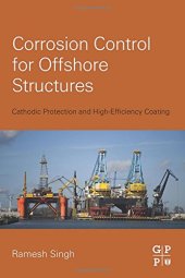 book Corrosion control for offshore structures : cathodic protection and high-efficiency coating