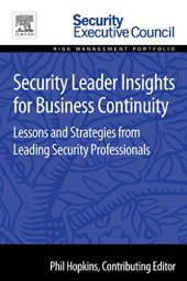 book Security leader insights for business continuity : lessons and strategies from leading security professionals