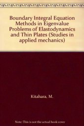 book Boundary integral education methods in eigenvalue problems of elastodynamics and thin plates