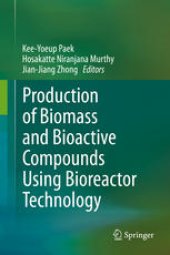 book Production of biomass and bioactive compounds using bioreactor technology