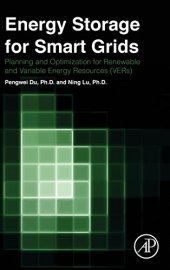 book Energy storage for smart grids : planning and operation for renewable and variable energy resources (VERs)