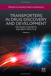 book Transporters in drug discovery and development : detailed concepts and best practice