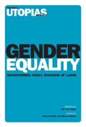 book Gender Equality: Transforming Family Divisions of Labor