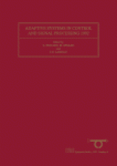 book Adaptive systems in control and signal processing 1992 : selected papers from the fourth IFAC symposium, Grenoble, France, 1-3 July 1992