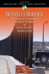 book Beyond a Border: The Causes and Consequences of Contemporary Immigration