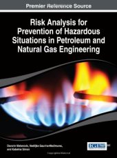 book Risk Analysis for Prevention of Hazardous Situations in Petroleum and Natural Gas Engineering