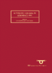 book Automatic control in aerospace, 1992 : selected papers from the 12th IFAC Symposium, Ottobrunn, Germany, 7-11 September 1992