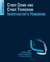 book Cyber crime and cyber terrorism investigator's handbook