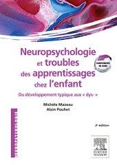 book Neuropsychologie et troubles des apprentissages chez l'enfant: du développement typique aux dys